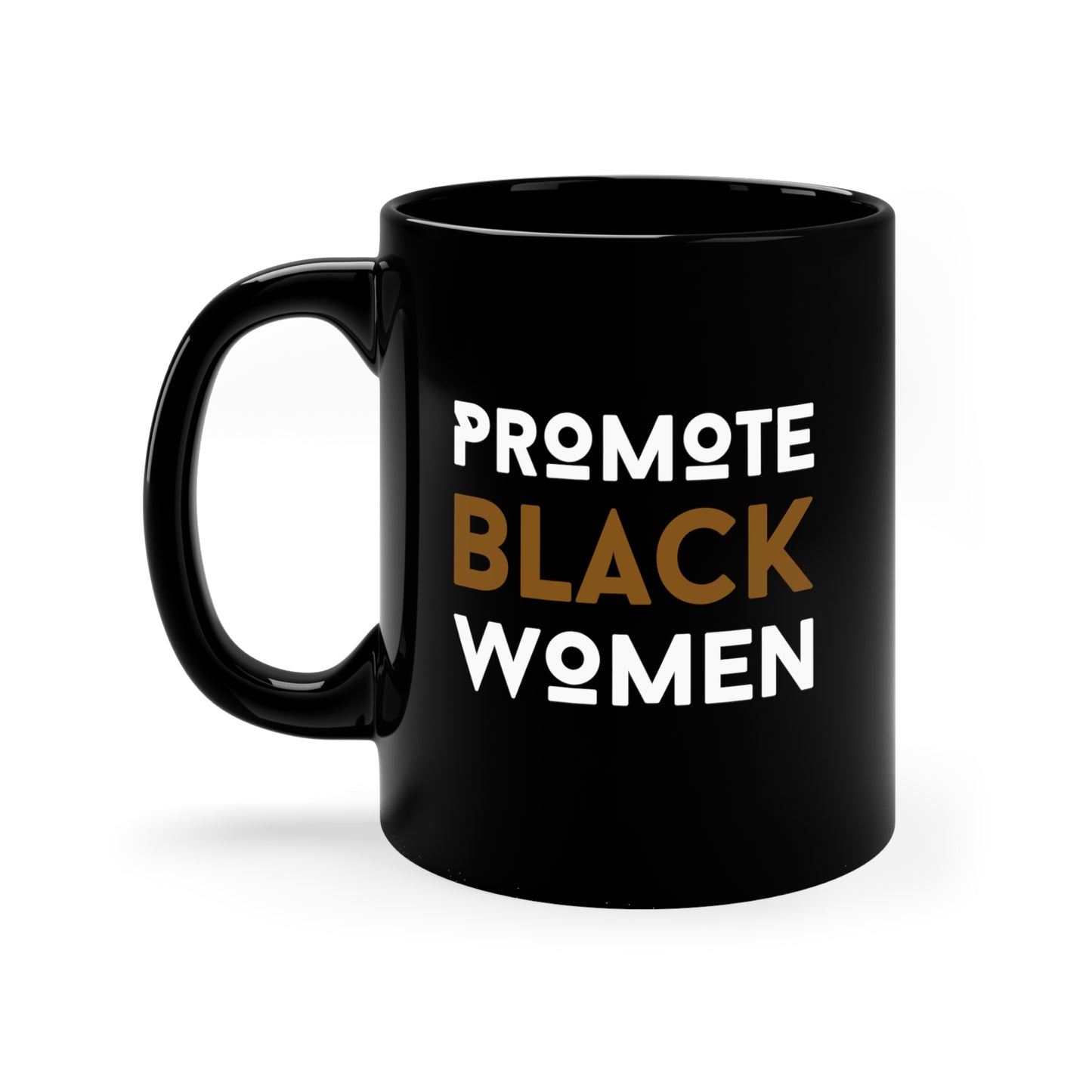 Promote Black Women | Mug