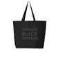 Promote Black Women - Jumbo Tote Bag