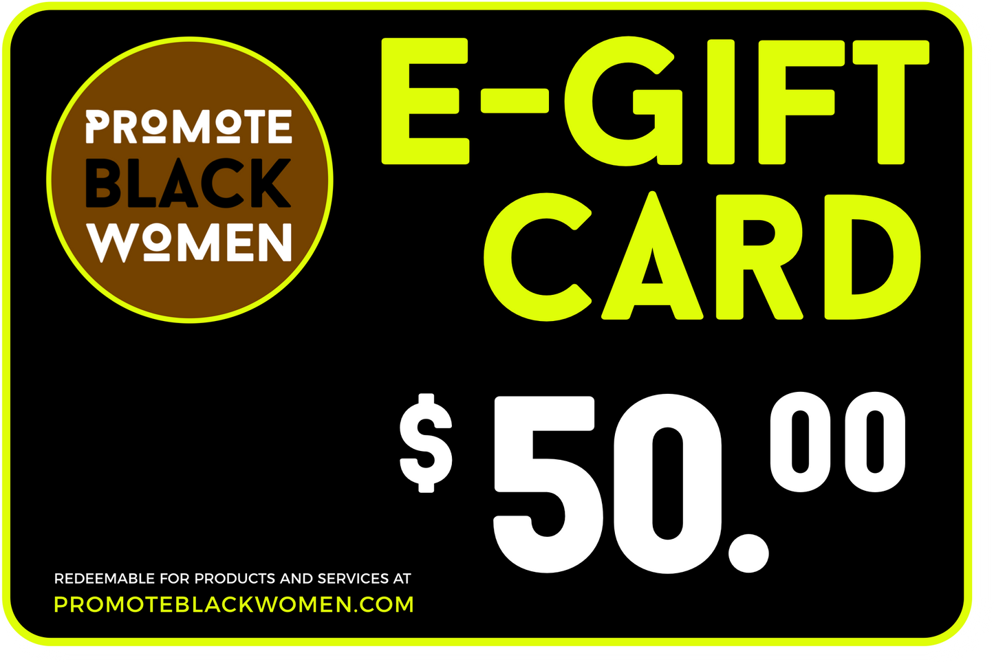 E-GIFT CARD | Promote Black Women