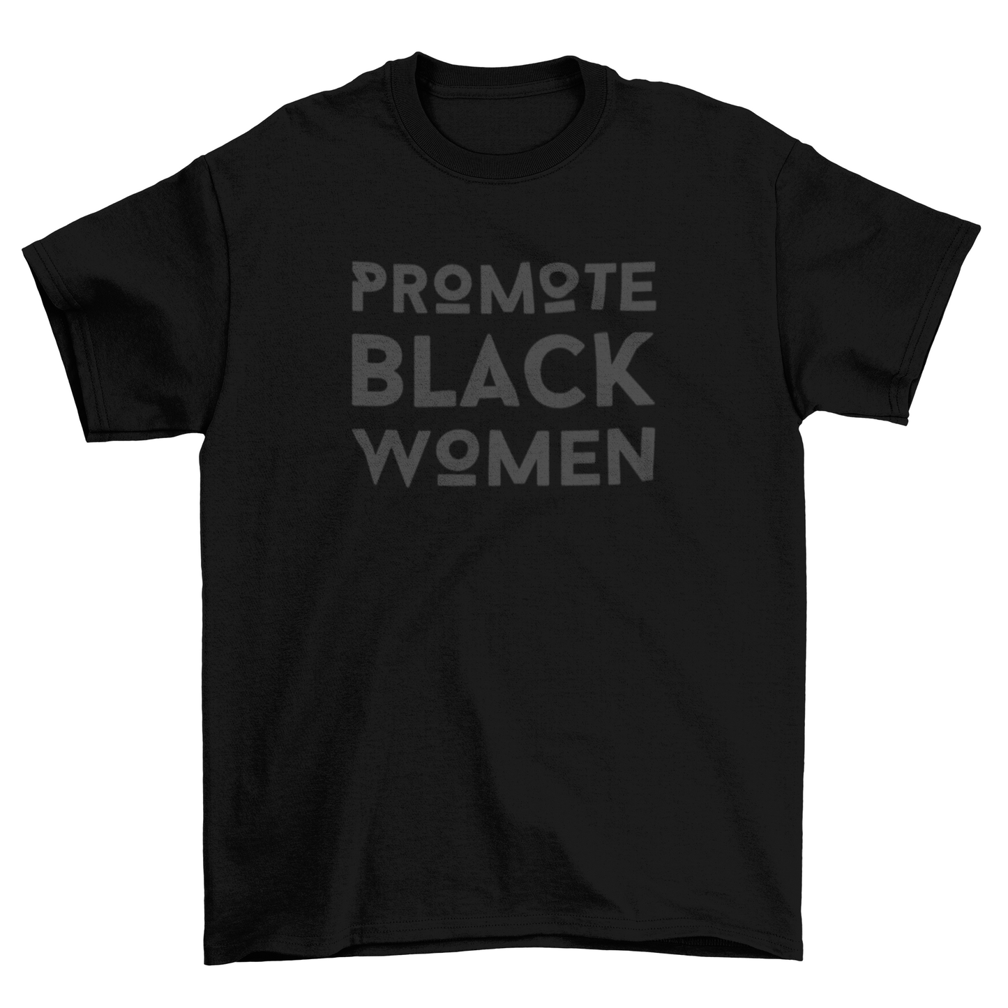 Promote Black Women - T-Shirt